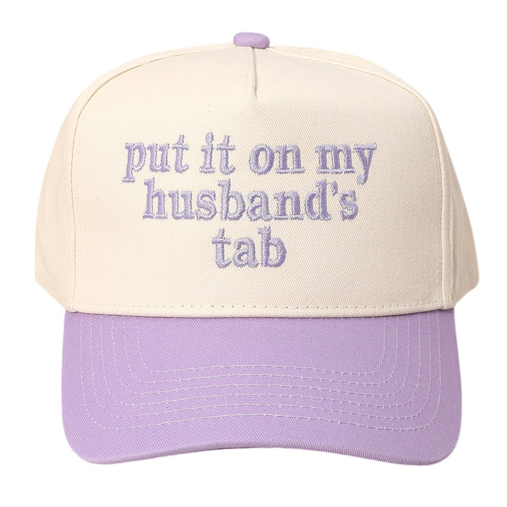 Put It On My Husband's Tab Hat
